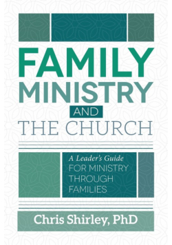 Family Ministry and The Church