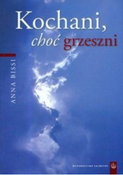Kochani, choć grzeszni
