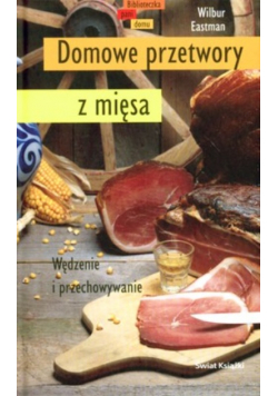 Domowe przetwory z mięsa