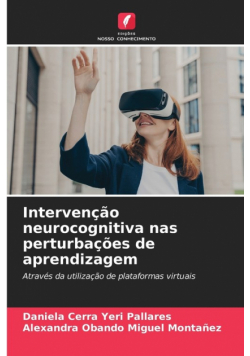 Intervenção neurocognitiva nas perturbações de aprendizagem