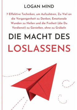 Die Macht des Loslassens