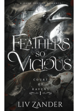 Feathers so Vicious