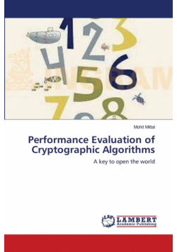 Performance Evaluation of Cryptographic Algorithms