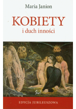 Janion Maria - Kobiety i duch inności