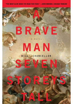 Brave Man Seven Storeys Tall, A