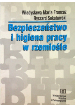 Bezpieczeństwo i higiena pracy w rzemiośle