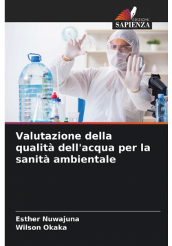 Valutazione della qualità dell'acqua per la sanità ambientale