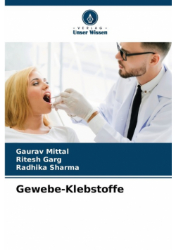 Gewebe-Klebstoffe
