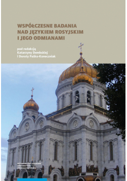 Współczesne badania nad językiem rosyjskim i jego odmianami