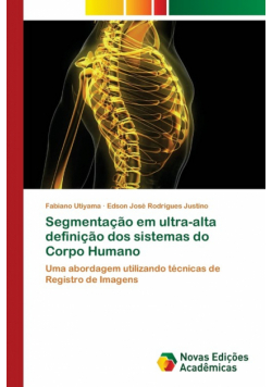 Segmentação em ultra-alta definição dos sistemas do Corpo Humano