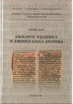 Królowie węgierscy w Kronice Galla Anonima