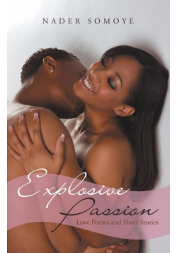Explosive Passion