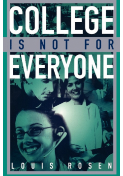 College Is Not for Everyone