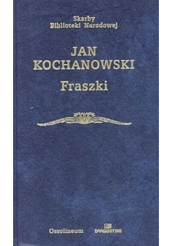 Skarby Biblioteki Narodowej Kochanowski Fraszki