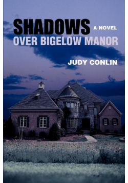 Shadows Over Bigelow Manor