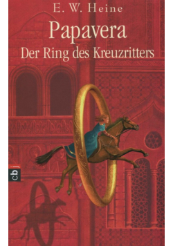 Papavera Der Ring des Kreuzritters