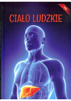 Encyklopedia Fakty Ciało ludzkie