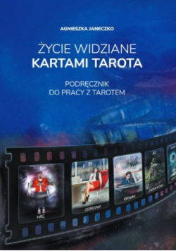 Życie widziane kartami tarota