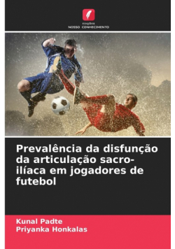 Prevalência da disfunção da articulação sacro-ilíaca em jogadores de futebol