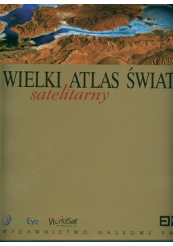Wielki Satelitarny Atlas Świata