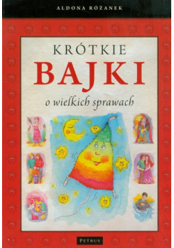 Krótkie bajki o wielkich sprawach