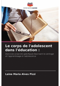 Le corps de l'adolescent dans l'éducation