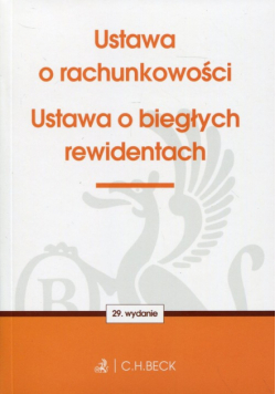 Ustawa o rachunkowości Ustawa o biegłych rewidentach
