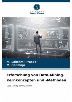 Erforschung von Data-Mining-Kernkonzepten und -Methoden
