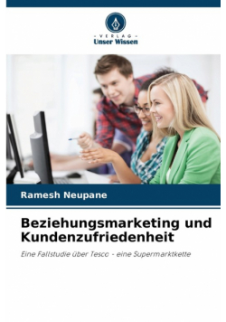 Beziehungsmarketing und Kundenzufriedenheit