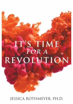 It's Time for a Revolution