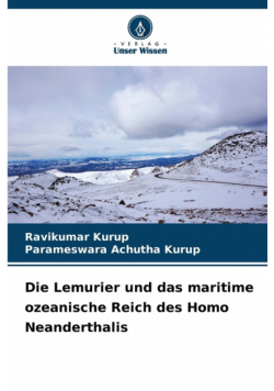 Die Lemurier und das maritime ozeanische Reich des Homo Neanderthalis