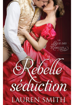 rebelle séduction