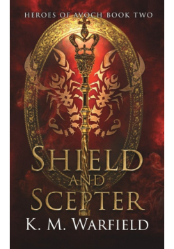 Shield and Scepter