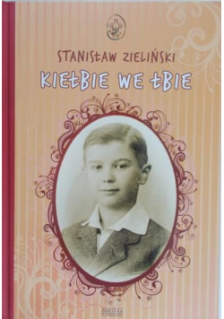 Zieliński Stanisław - Kiełbie we łbie