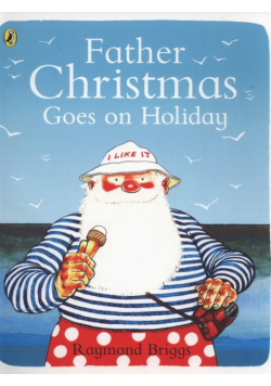 Father Christmas Goes on Holiday