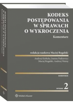 Kodeks postępowania w sprawach o wykroczenia. Komentarz