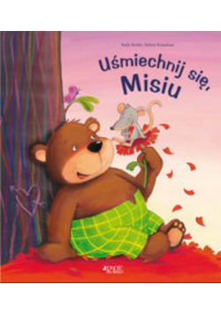 Uśmiechnij się Misiu