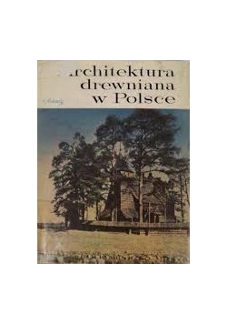 Architektura drewniana w Polsce