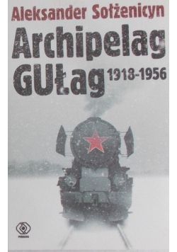 Archipelag Gułag 1918 1956