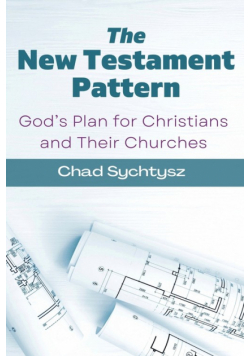 The New Testament Pattern