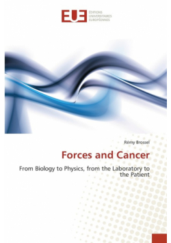 Forces and Cancer