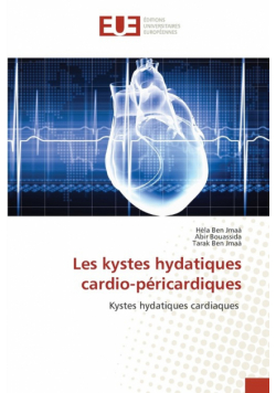 Les kystes hydatiques cardio-péricardiques