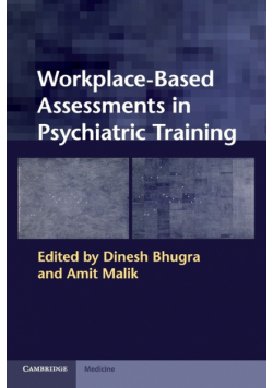 Workplace-Based Assessments in Psychiatric Training