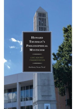 Howard Thurman's Philosophical Mysticism