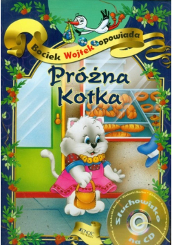 Bociek Wojtek opowiada Próżna Kotka