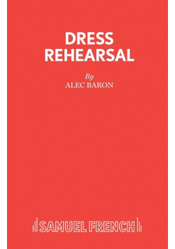Dress Rehearsal