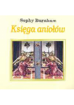 Burnham Sophy - Księga aniołów