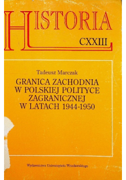 Granica zachodnia w polskiej polityce zagranicznej w latach 1944-1950