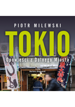 Tokio. Opowieści z Dolnego Miasta