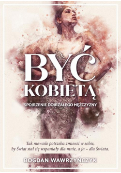 Być kobietą
